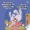 Me encanta dormir en mi propia cama I Love to Sleep in My Own Bed