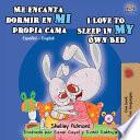 Me encanta dormir en mi propia cama I Love to Sleep in My Own Bed
