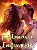 Libro Me Forzaron A Casarme Con El Millonario Enfermizo