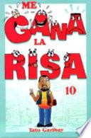Me Gana La Risa Vol. 10: Laughter Vol. 10
