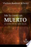 Me lo Contó un Muerto