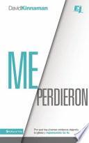 Me Perdieron