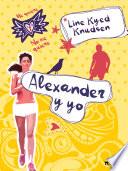 Me quiere/No me quiere 1: Alexander y yo