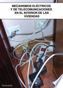 Mecanismo electricos y de telecomunicaciones en interior viviendas