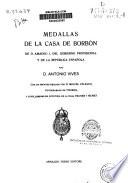 Medallas de la Casa de Borbón, de D. Amadeo I, del Gobierno Provisional y de la República Española