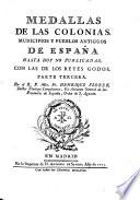 Medallas de las colonias, municipios, y pueblos antiquos de España