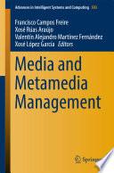 Media and Metamedia Management