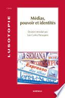 Médias, pouvoirs et identités