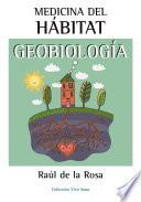 MEDICINA DEL HABITAT. GEOBIOLOGIA