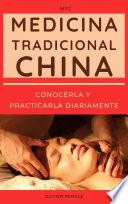 Medicina Tradicional China (MTC): conocerla y practicarla diariamente