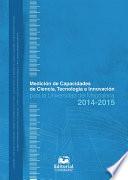 Medición de Capacidades de Ciencia, Tecnología e Innovación para la Universidad del Magdalena 2014-2015