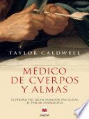 Médico de cuerpos y almas