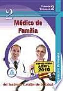 Médico de familia de atención primaria del instituto catalán de la salud. Temario volumen ii