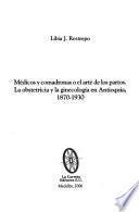 Médicos y comadronas o el arte de los partos