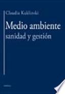 Medio ambiente, sanidad y gestión