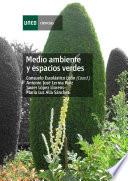 MEDIO AMBIENTE Y ESPACIOS VERDES