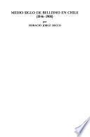 Medio siglo de bellismo en Chile (1846-1900)