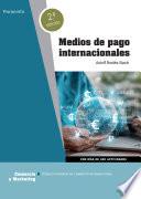 Medios de pago internacionales 2.ª edición 2024
