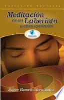 Meditación en un laberinto y otros extravíos