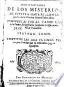 Meditaciones de los misterios de nuestra santa fe con la practica de la oracion mental sobre ellos