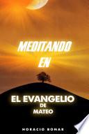 Meditando En El Evangelio De Mateo