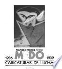 Medo, 1936-1939