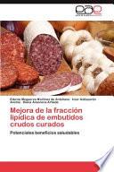 Mejora de la Fracción Lipídica de Embutidos Crudos Curados