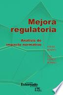 Mejora regulatoria. Análisis de impacto normativo