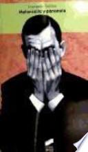 Melancolía y paranoia