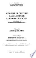 Mémoire et culture dans le monde luso-hispanophone: Amérique latine