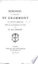 Mémoires du Chevalìer de Grammont, ... publiés avec une introduction et des notes par M. de Lescure