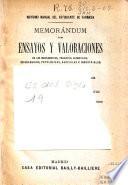 Memorándum de ensayos y valoraciones de los medicamentos, productos alimenticios, fisiológicos, patológicos, agrícolas e industriales