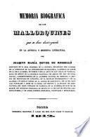 Memoria biografica de los mallorquines que se han distinguido en la antigua y moderna literatura