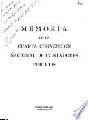 Memoria de la cuarta Convención Nacional de Contadores Públicos