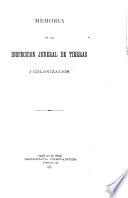 Memoria de la Inspeccion jeneral de tierras i colonizacion