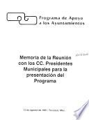 Memoria de la reunión con los CC. Presidentes Municipales para la presentación del Programa