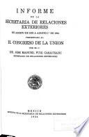 Memoria de la Secretaría de Relaciones Exteriores de ... a ... presentada a la H. Congreso de la Unión