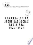 Memoria de la seguridad social boliviana, 1973-1977