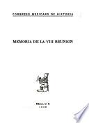 Memoria de la VIII [i. e. octavo] reunion