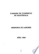 Memoria de las labores de la Cámara de Comercio de Guatemala