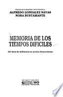 Memoria de los tiempos difíciles