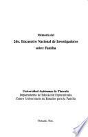 Memoria del 2do. Encuentro Nacional de Investigadores sobre Familia
