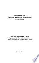 Memoria del 4to. Encuentro Nacional de Investigadores sobre Familia