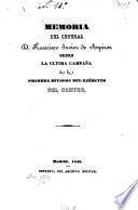 Memoria del General D. Francisco Javier de Azpiroz sobre la ultima campaña de la primera división del ejército del centro