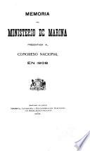 Memoria del Ministerio de Marina presentada al Congreso Nacional en ...