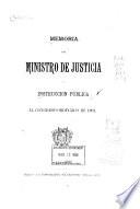 Memoria del Ministro de Justicia é Instrucción Pública al Congreso Ordinario de ...