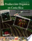 Memoria del Taller, producción orgánica en Costa Rica