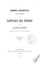 Memoria descriptiva de la provincia de Santiago del Estero