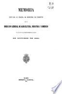 Memoria elevada al Excmo. Sr. Ministro de Fomento por la Dirección General de Agricultura, Industria y Comercio sobre el estado de los ramos dependientes de ella en octubre de 1861