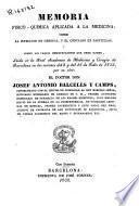 Memoria físico-química aplicada a la medicina sobre la infección en general y el contagio en particular y sobre los varios desinfectantes que deba haber